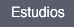 estudios