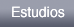 estudios